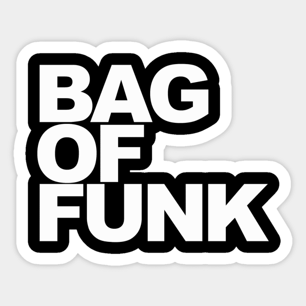 Bag of Funk Sticker by sensimedia